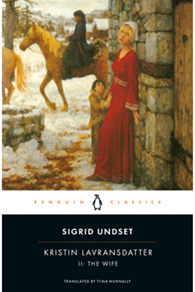 Penguin Books Kristin Lavransdatter, II: The Wife