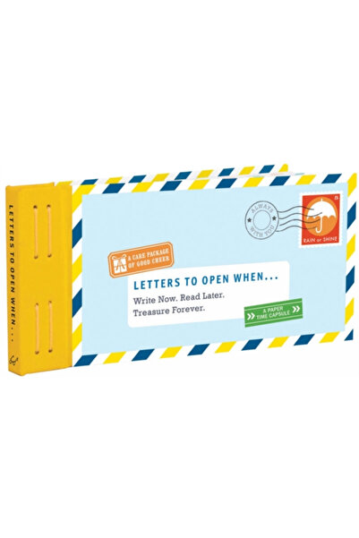 Chronicle Books Letters to Open When...: Write Now. Read Later. Treasure Fore...