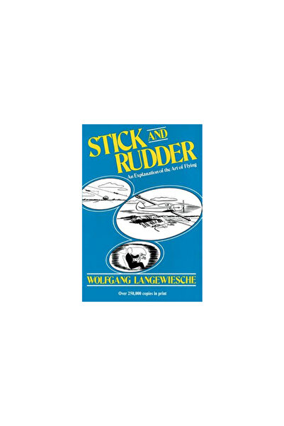Mcgraw-Hill Professional Publishing Stick and Rudder: An Explanation of the Art of Flying