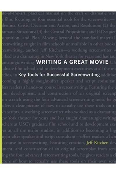 Unicorn Pub Group Writing a Great Movie: Key Tools for Successful Screenwriting