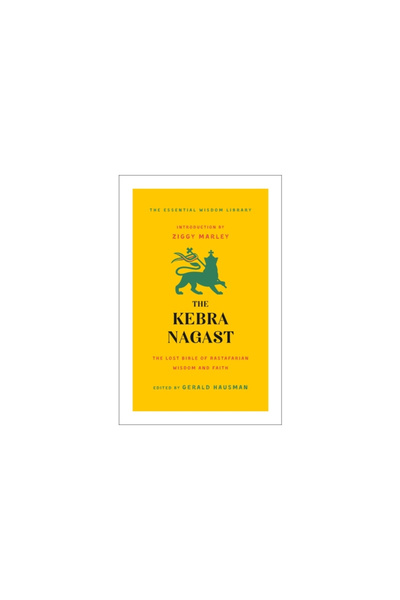 St Martins Pr The Kebra Nagast: The Lost Bible of Rastafarian Wisdom and Faith
