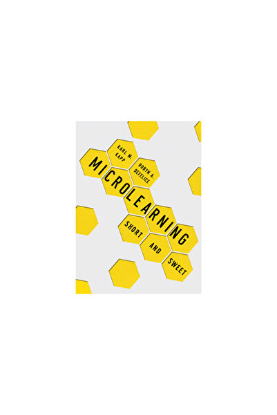 Assn For Talent Developmen Microlearning: Short and Sweet
