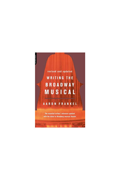 Da Capo Press Writing the Broadway Musical