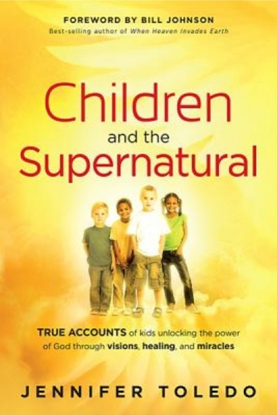 Hardpr Pub Children and the Supernatural: True Accounts of Kids Unlocking the...