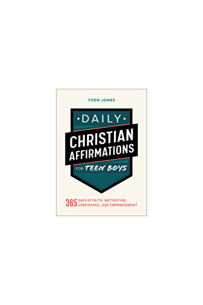 Rockridge Pr Daily Christian Affirmations for Teen Boys: 365 Days of Faith, M...