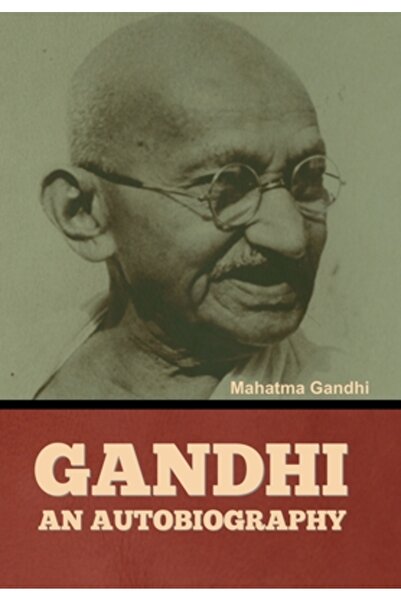 Bibliotech Pr Gandhi: An Autobiography