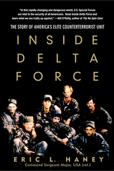 Delta Inside Force: The Story of America's Elite Counterterrorist Unit