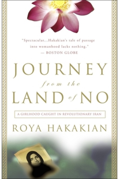 Three Rivers Press (Ca) Călătorie din Țara Nu: O copilărie prinsă în Iranul r...