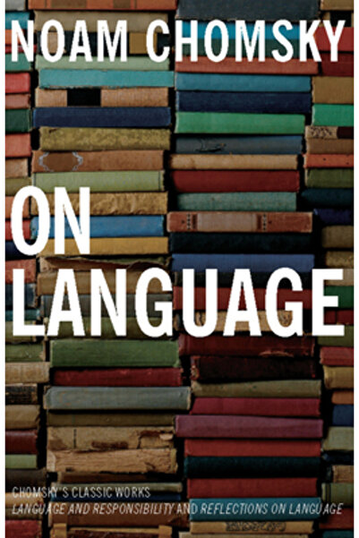 New Press On Language: Chomsky's Classic Works, Language and Responsibility a...