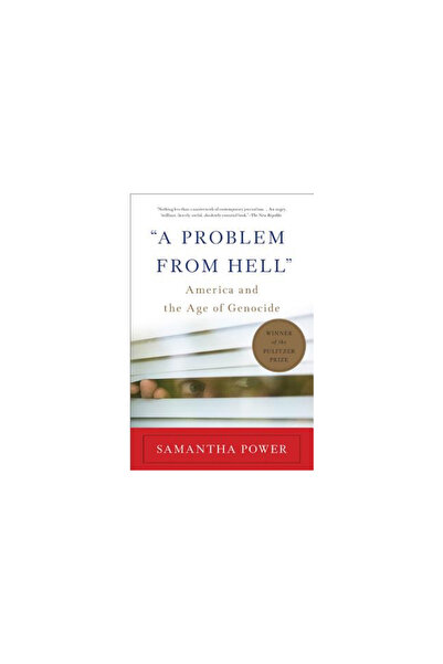 Basic Books A Problem from Hell: America and the Age of Genocide