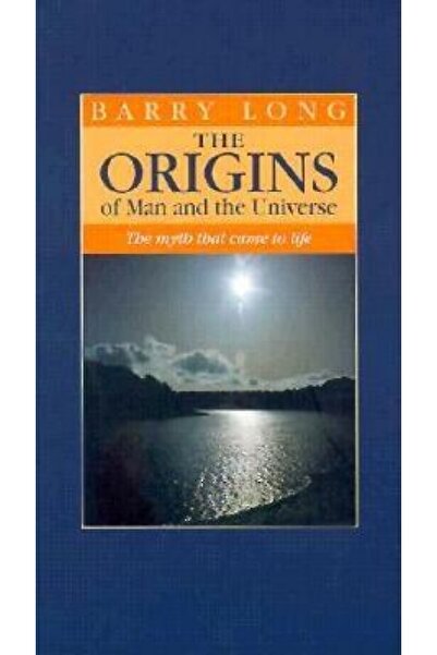 Mcgraw Hill Book Co The Origins of Man and the Universe: The Myth That Came t...