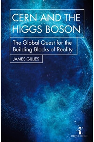 Icon Books Cern and the Higgs Boson: The Global Quest for the Building Blocks of Reality