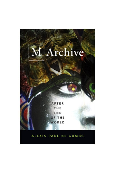 Duke Univ Pr M Archive: After the End of the World