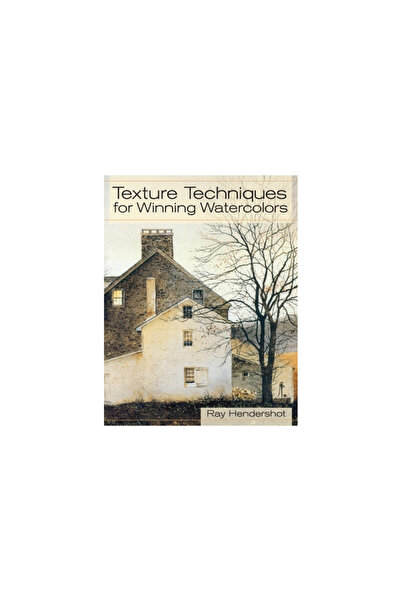 Echo Point Books & Media Texture Techniques for Winning Watercolors