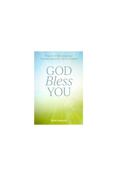 Augsburg Fortress Publ God Bless You: Prayers of Blessing and Consecration for All Occasions
