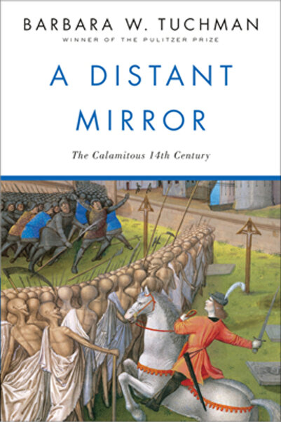 Ballantine Books Distant Mirror: The Calamitous 14th Century
