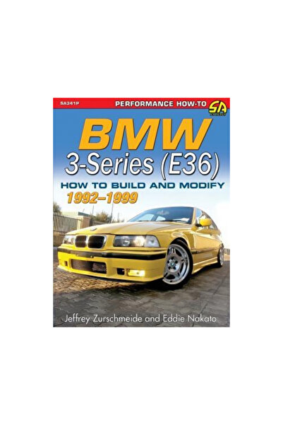 Cartech Inc BMW 3-Series (E36) 1992-1999: How to Build and Modify