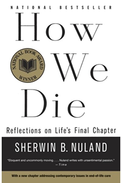 Vintage Books USA How We Die: Reflections of Life's Final Chapter