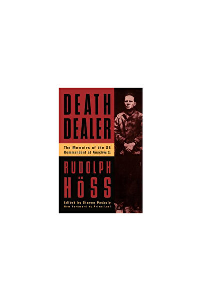 Da Capo Press Death Dealer: The Memoirs of the SS Kommandant at Auschwitz