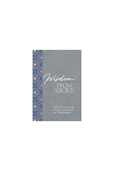Broadstreet Pub Wisdom from Above: 365 Devotions from the Book of Proverbs