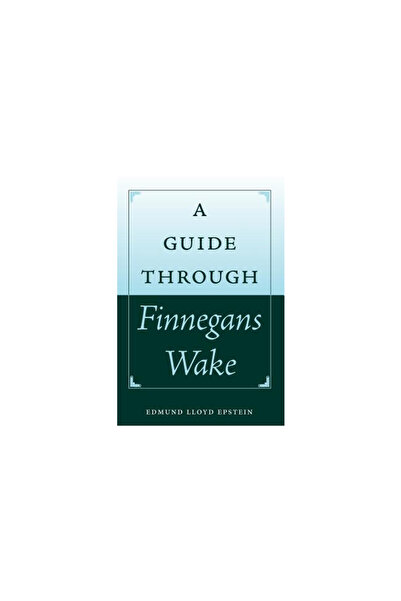 Univ Pr Of Florida A Guide Through Finnegans Wake