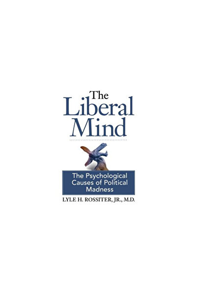 Free World Books Llc The Liberal Mind