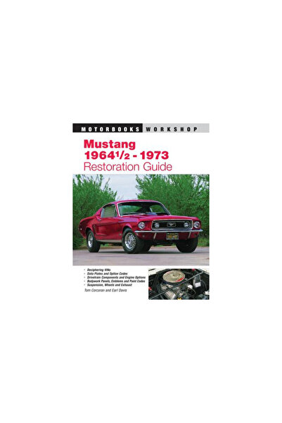 Motorbooks International Mustang 1964 1/2 - 73 Restoration Guide