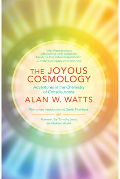 Sourcebook Trade The Joyous Cosmology: Adventures in the Chemistry of Consciousness