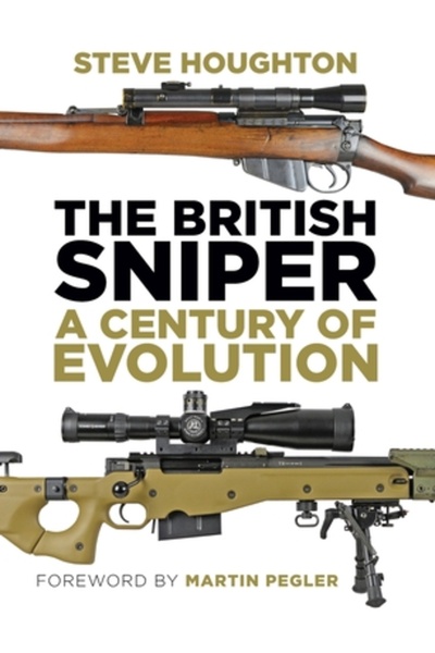 INDEPENDENT CAT The British Sniper: A Century of Evolution