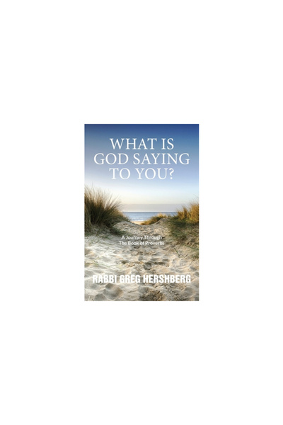 Olive Pr Publ WHAT IS GOD SAYING TO YOU? A Journey Through The Book of Proverbs
