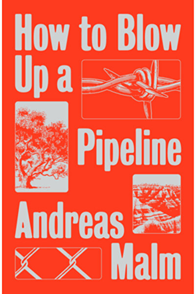 Verso How to Blow Up a Pipeline