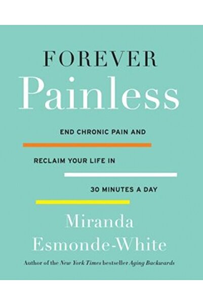 Harper Wave Forever Painless: End Chronic Pain and Reclaim Your Life in 30 Mi...