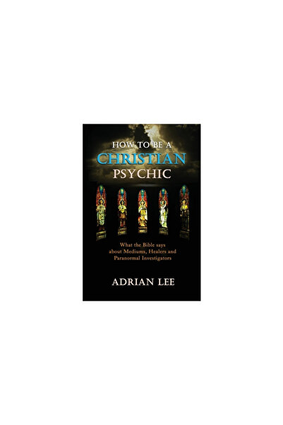 Wisdom Ed How to be a Christian Psychic