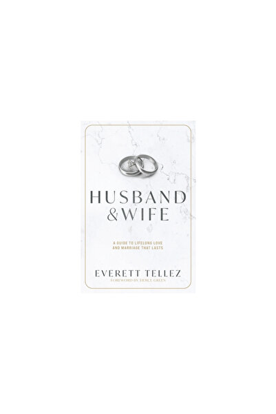 Lucid Books Husband & Wife: A Guide to Lifelong Love and Marriage That Lasts