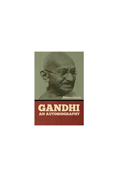 Bibliotech Pr Gandhi: An Autobiography