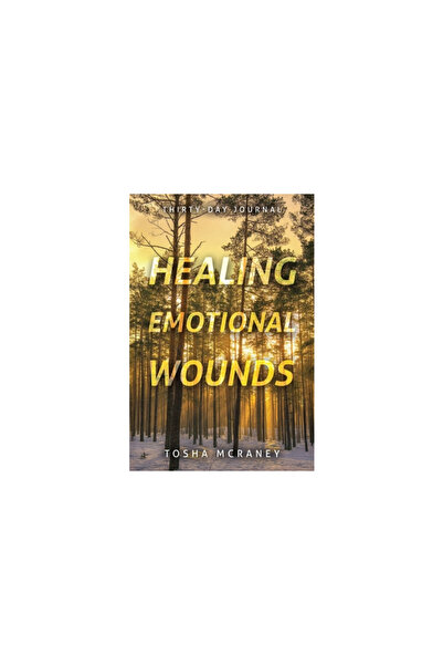 Westbow Pr Healing Emotional Wounds: Thirty-Day Journal