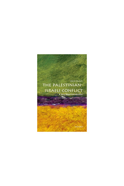 Oxford Univ Pr The Palestinian-Israeli Conflict