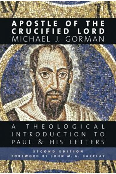 GENERAL BOOKS Apostle of the Crucified Lord: A Theological Introduction to Pa...