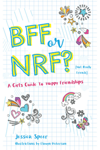 Familius LLC Bff or Nrf (Not Really Friends): A Girl's Guide to True Friendships