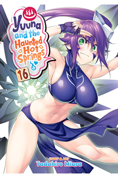 Ghost Ship Yuuna and the Haunted Hot Springs Vol. 16