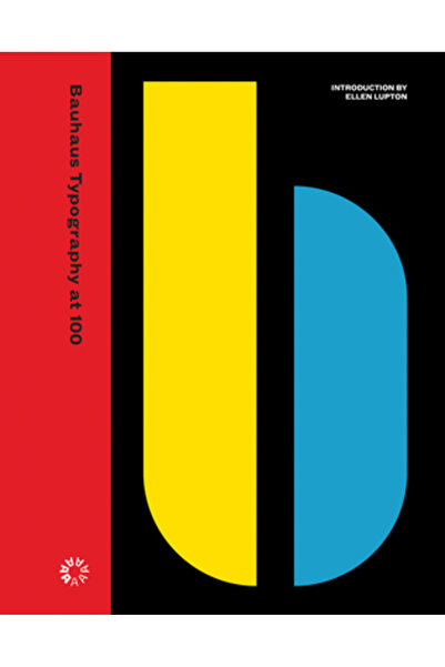 Letterform Archive Bks Bauhaus Typography at 100