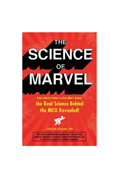 Adams Pub The Science of Marvel: From Infinity Stones to Iron Man's Armor, the Real Science Behind the McU Rev
