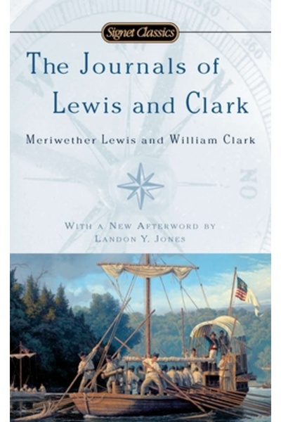 SIGNET CLASSICS The Journals of Lewis and Clark