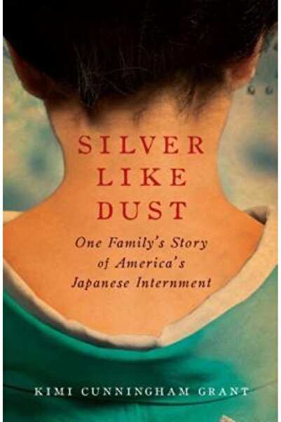 Kessinger Pub Llc Silver Like Dust: One Family's Story of America's Japanese Internment