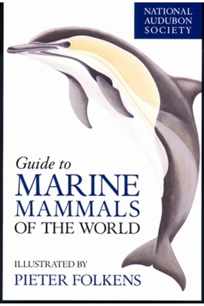 Knopf Publishing Group National Audubon Society Guide to Marine Mammals of th...