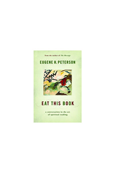 William B Eerdman Co Eat This Book: A Conversation in the Art of Spiritual Re...