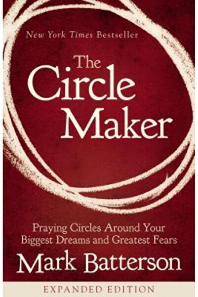 Zondervan Pub House The Circle Maker: Praying Circles Around Your Biggest Dre...