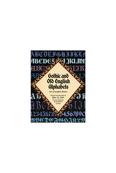 Dover Publications Alfabete gotice și engleze vechi: 100 de fonturi complete