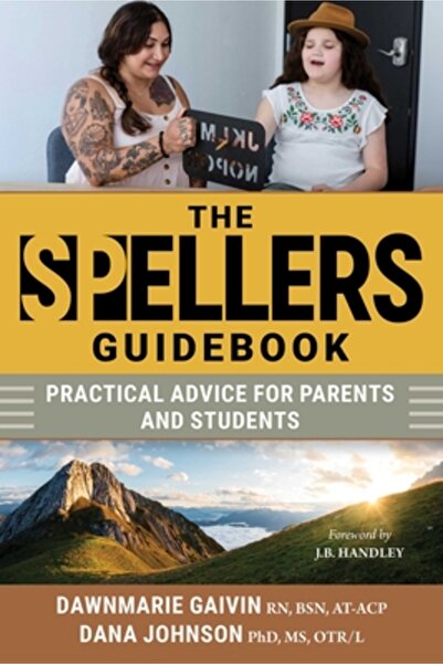 Skyhorse Pub The Spellers Guidebook: Practical Advice for Parents and Students