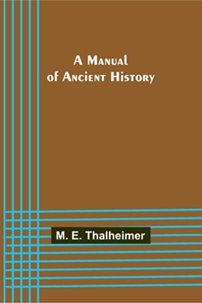 Alpha Ed A Manual of Ancient History